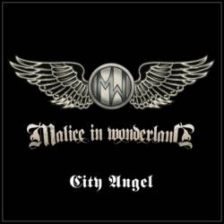 Malice In Wonderland (NOR) : City Angel
